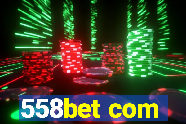 558bet com